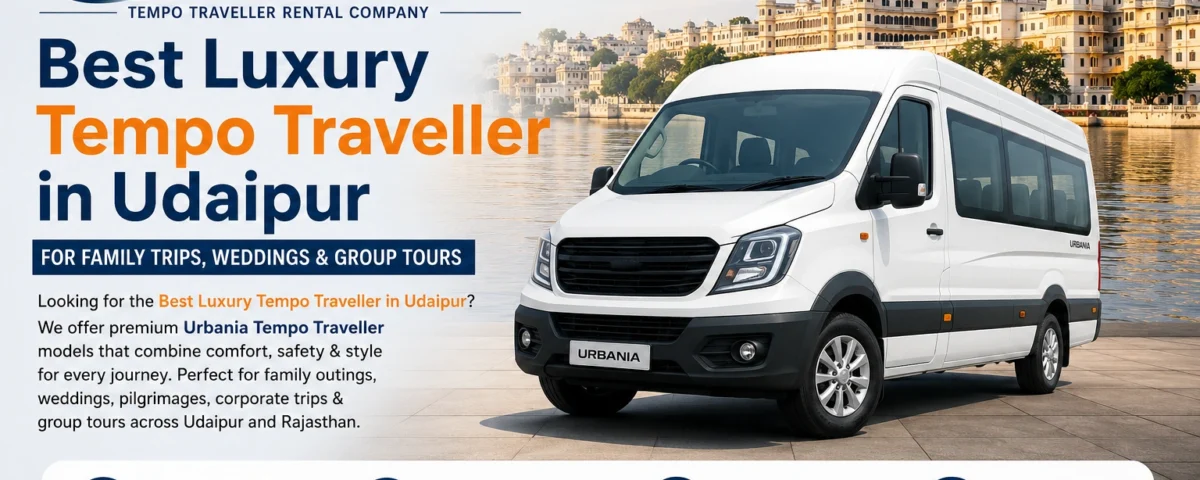 Best Luxury Tempo Traveller in Udaipur