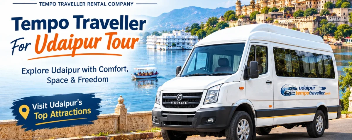 Tempo Traveller For Udaipur Tour